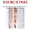 Cum să &icirc;nvingem atacurile de panică