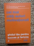 Ghidul Tau Pentru Succes Si Fericire, - Editura Curtea Veche