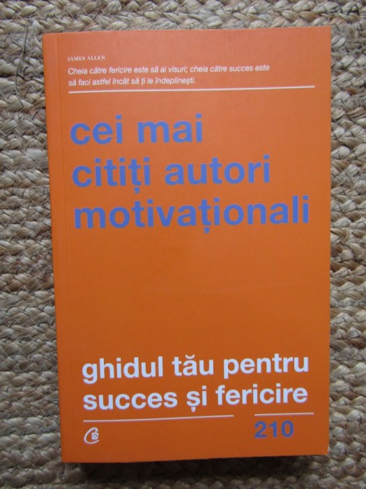 Ghidul Tau Pentru Succes Si Fericire, - Editura Curtea Veche