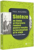 Cumpara ieftin Sinteze de limba si literatura romana pentru reusita la bacalaureat si in viata