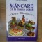 MANCARE CA LA MAMA ACASA , RETETE BATRANESTI de MARIA CRISTEA SOIMU , 2012