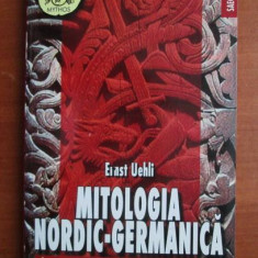 Mitologia Nordic- Germanica in perspectiva Misterelor - Ernst Uehli