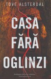 Casa fara oglinzi - Tove Alsterdal - RAO