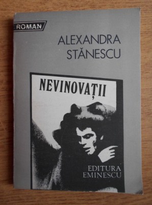 Alexandra Stanescu - Nevinovatii foto