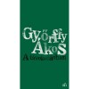 A t&aacute;volod&aacute;sban - Győrffy &Aacute;kos