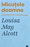 Carte Micutele Doamne - Louisa May Alcott, Editura Black Button Books, 2019, Brosata, Romana, 298 pagini