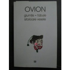 Ovion Glumite ,fabule si istorioare vesele