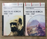 Nicolae Iorga 1940-1947 - Valeriu R&acirc;peanu (2 vol.)