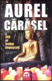 ZEII AR TREBUI IMPUSCATI-AUREL CARASEL-351245
