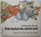 Carticica de cinci ani &ndash; Constanta Buzea