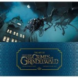 The Art of Fantastic Beasts: The Crimes of Grindelwald