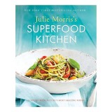 Julie Morris&#039;s Superfood Kitchen
