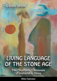 The Living Language of the Stone Age - The &quot;&quot;nostratic&quot;&quot; language of prehistoric times - Varga Csaba