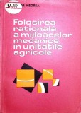 FOLOSIREA RATIONALA A MIJLOACELOR MECANICE IN UNITATILE AGRICOLE-ISIDOR NEGREA-351019