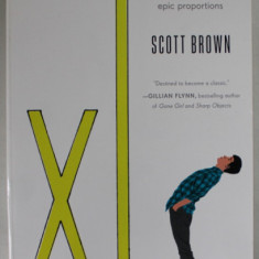 XL by SCOTT BROWN , A NOVEL , 2019