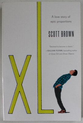XL by SCOTT BROWN , A NOVEL , 2019 foto