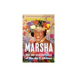 Marsha: The Joy and Defiance of Marsha P. Johnson