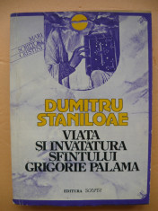 DUMITRU STANILOAE - VIATA SI INVATATURILE SFANTULUI GRIGORIE PALAMA - 1993 foto