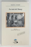 LA THESIS DE NANCY par RAMON J . SENDER , 2009 * TEXT IN LIMBA FRANCEZA