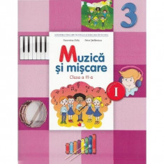 Muzica si miscare - Clasa a 3-a. Sem. 1 - Manual + CD - Florentina Chifu, Petre Stefanescu foto