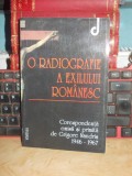 O RADIOGRAFIE A EXILULUI ROMANESC * CORESPONDENTA GRIGORE NANDRIS , 2000 *