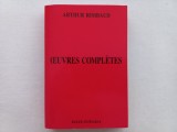ARTHUR RIMBAUD - OEUVRES COMPLETES. TEXTE INTEGRAL. PARIS, 1995