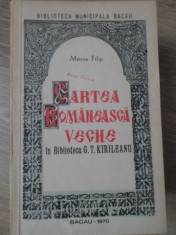 CARTEA ROMANEASCA VECHE IN BIBLIOTECA G.T. KIRILEANU-MIRCEA FILIP foto