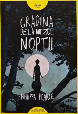 Gradina de la miezul noptii - 2016 - Philippa Pearce (BG72) foto