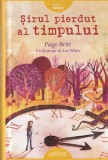 Paige Britt - Sirul pierdut al timpului, cu ilustratii de Lee White
