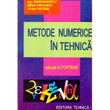 Ion Simionescu, Mihai Dranga, Victor Moise - Metode numerice in tehnica. Aplicatii in fortran - 135677
