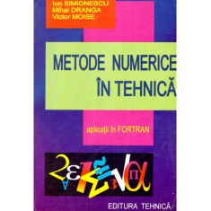 Ion Simionescu, Mihai Dranga, Victor Moise - Metode numerice in
