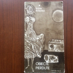 Dusan Petrovici obiecte pierdute versuri carte poezie ed. facla timisoara 1980