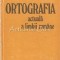 Ortografia Actuala A Limbii Romane - G. Beldescu