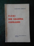 CONSTANTIN KIRITESCU - FLORI DIN GRADINA COPILARIEI (cu autograf si dedicatie)