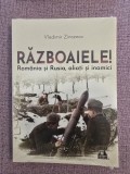 Cumpara ieftin Războaiele! Rom&acirc;nia și Rusia, aliați și inamici - Vladimir Zincenco