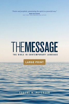The Message Outreach Edition, Large Print (Softcover): The Bible in Contemporary Language foto