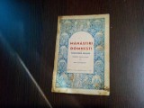 MANASTIRI DOMNESTI - MANASTIREA NEAMTU - Mihai Tican-Rumano - 1944, 48 p., Alta editura