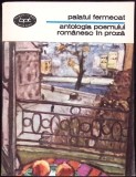 PALATUL FERMECAT. ANTOLOGIA POEMULUI ROMANESC IN PROZA-COLECTIV-342461