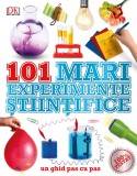 Cumpara ieftin 101 mari experimente științifice