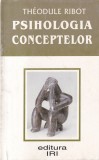 Theodule Ribot - Psihologia conceptelor