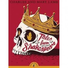Tales from Shakespeare - Paperback brosat - Charles Lamb, Mary Lamb - Penguin Books Ltd