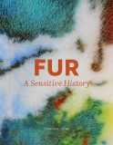Fur: A Sensitive History | Jonathan Faiers, Yale University Press
