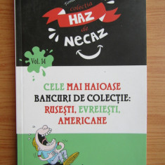 Cele mai haioase bancuri de colecție - rusești, evreiești, americane