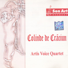 CD Colinde: Artis Voice Quartet ‎– Colinde de Craciun ( 2011, original )