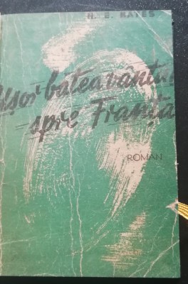 myh 527f - HE BATES - USOR BATEA VANTUL SPRE FRANTA - EDITIE INTERBELICA foto