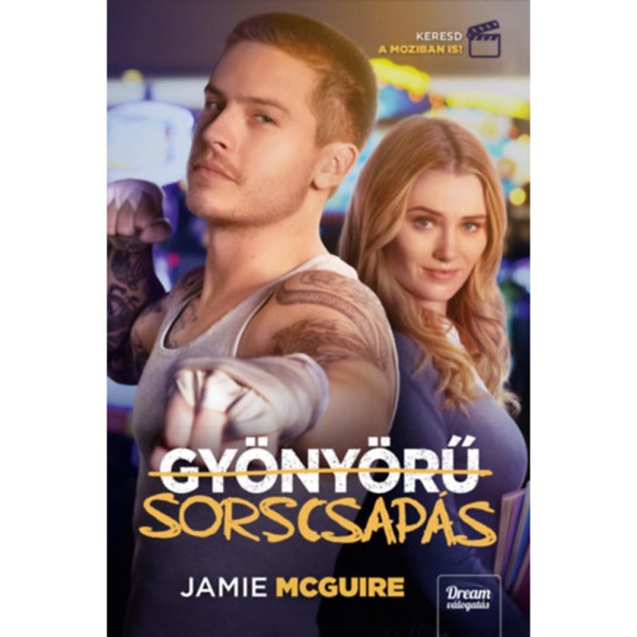 Gy&ouml;ny&ouml;rű sorscsap&aacute;s - Filmes bor&iacute;t&oacute;val - Jamie McGuire