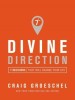 Divine Direction: 7 Decisions That Will Change Your Life