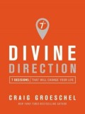 Divine Direction: 7 Decisions That Will Change Your Life