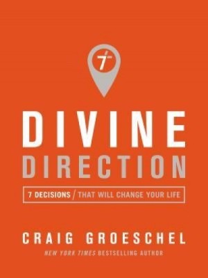 Divine Direction: 7 Decisions That Will Change Your Life foto