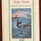 &quot;Capitan la cincisprezece ani&quot; Colectia Jules Verne Nr. 26 - 2010 - Sigilata